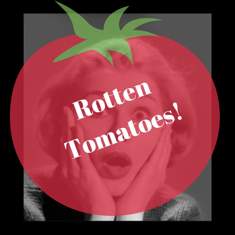 Rotten Tomatoes!.png