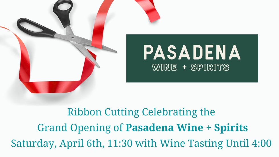 Ribbon Cuttings - Pasadena Wine